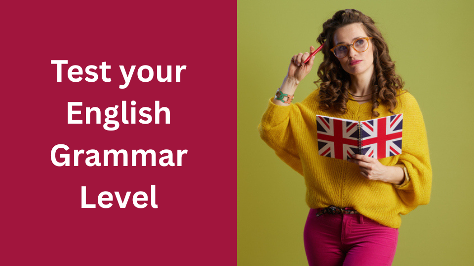 Test your English Grammar!