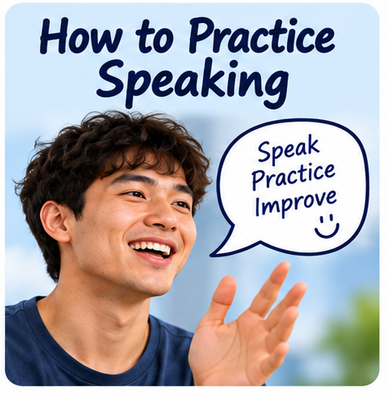 How to Practice English Speaking